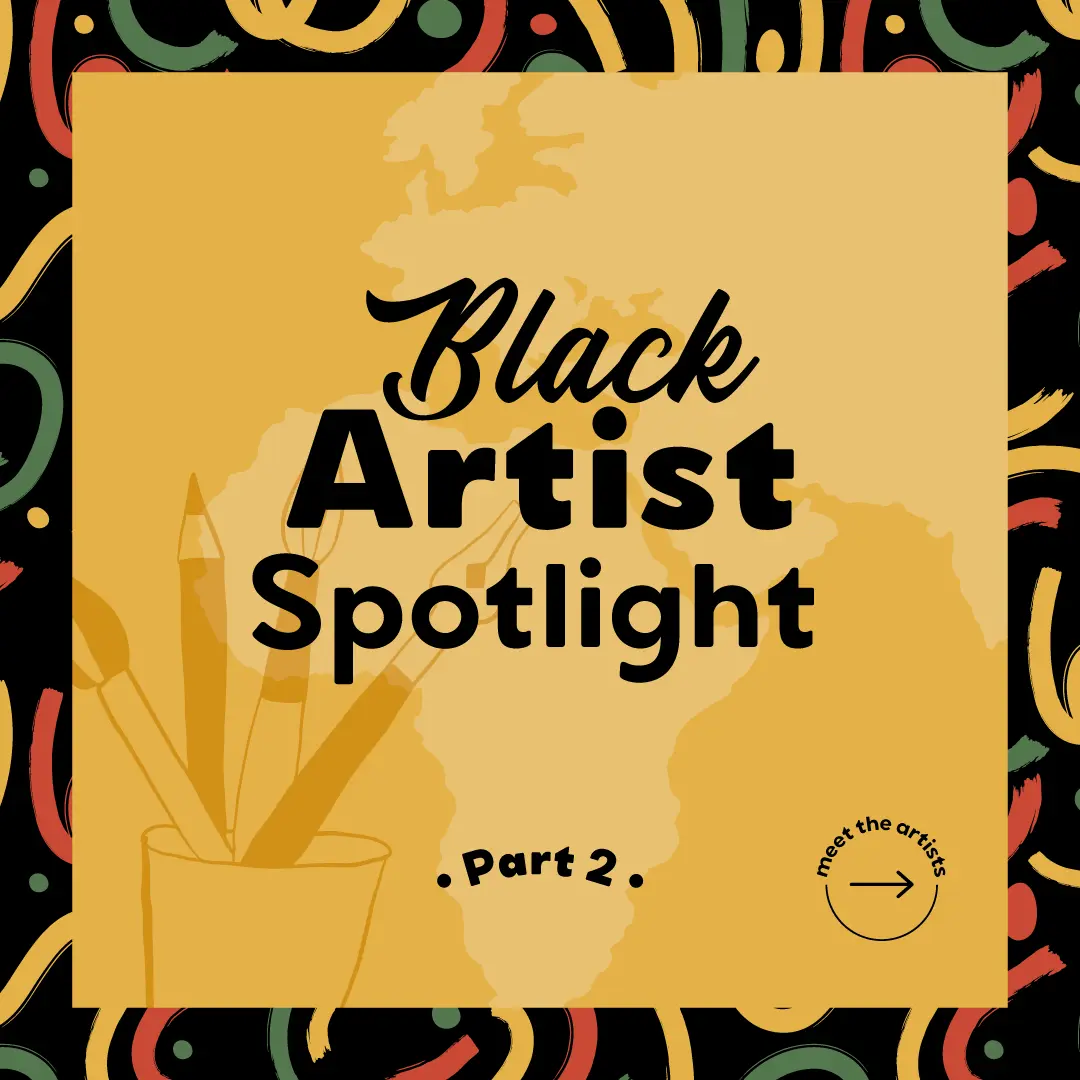 Black History Month: Artist Spotlight Part 2